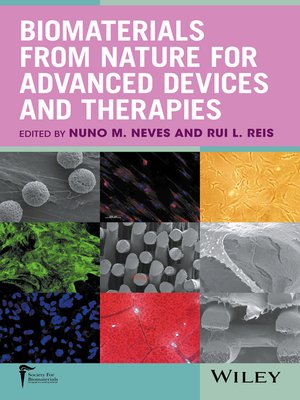 cover image of Biomaterials from Nature for Advanced Devices and Therapies